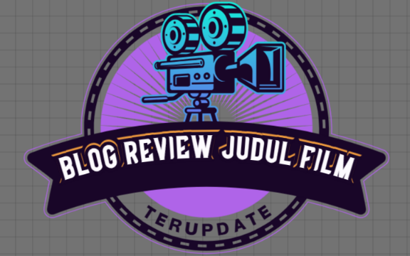 Review Judul Film Terbaru