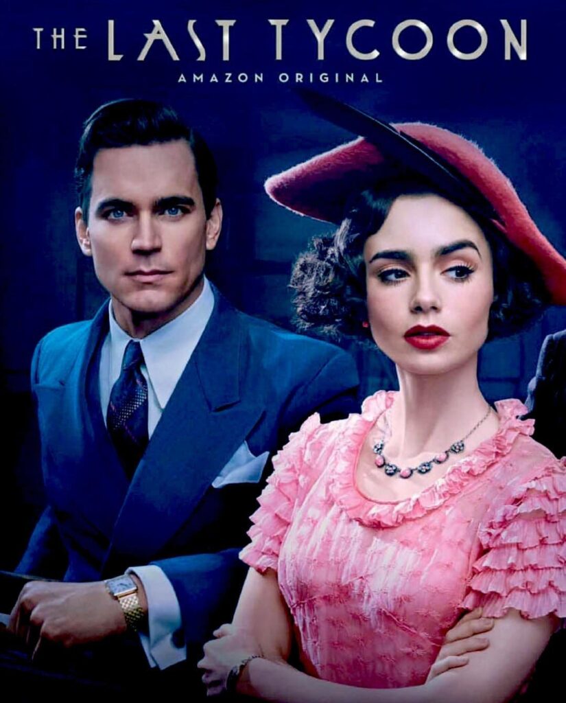 The Last Tycoon Ambisi, Kekuasaan, dan Romansa